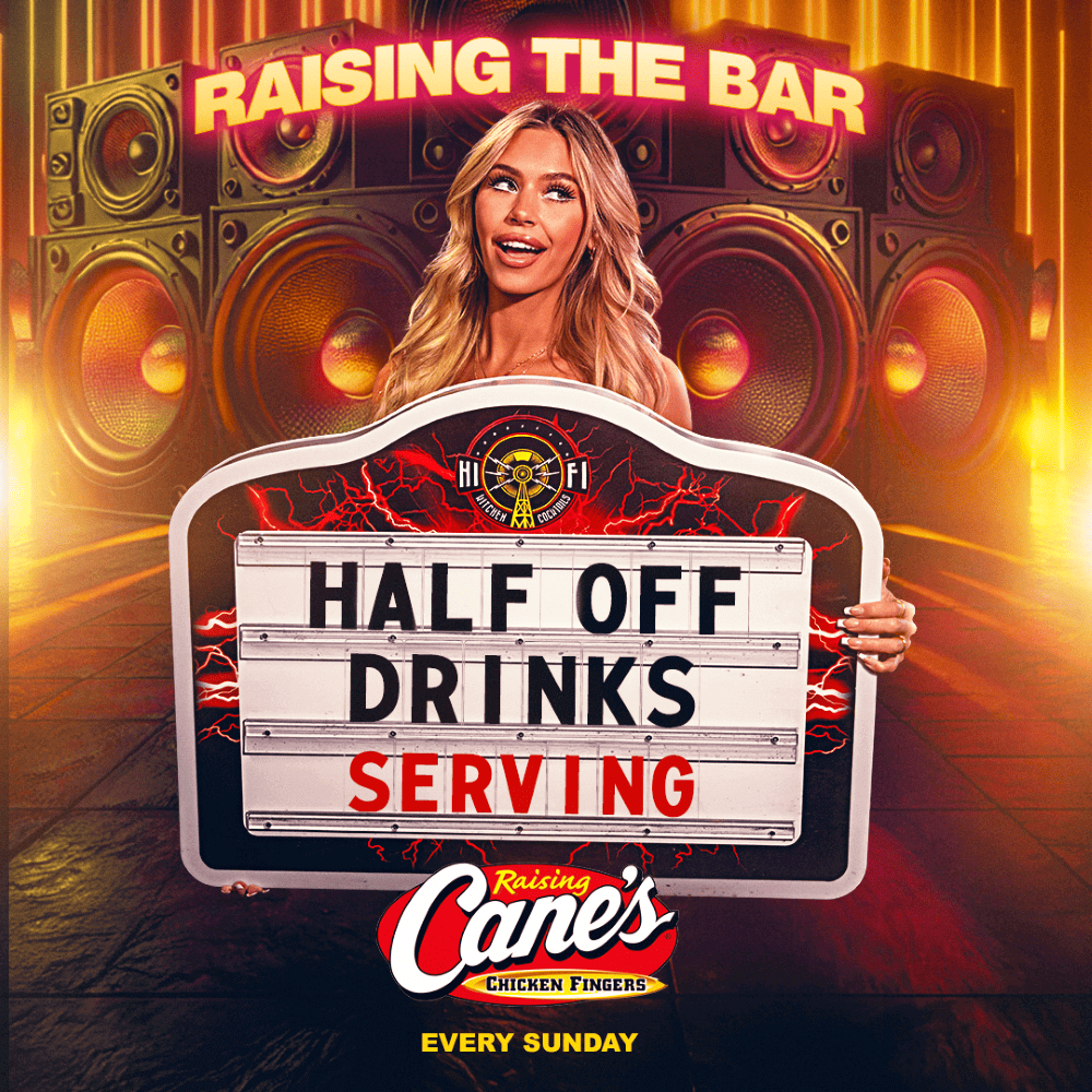 Promotional graphic featuring a woman holding a marquee sign that reads “Half Off Drinks Serving,” with large speakers in the background. The design includes the Raising Cane’s Chicken Fingers logo, the phrase “Raising the Bar,” and “Every Sunday” highlighted at the bottom.